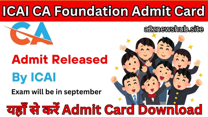 ICAI CA Foundation Admit Card 2024